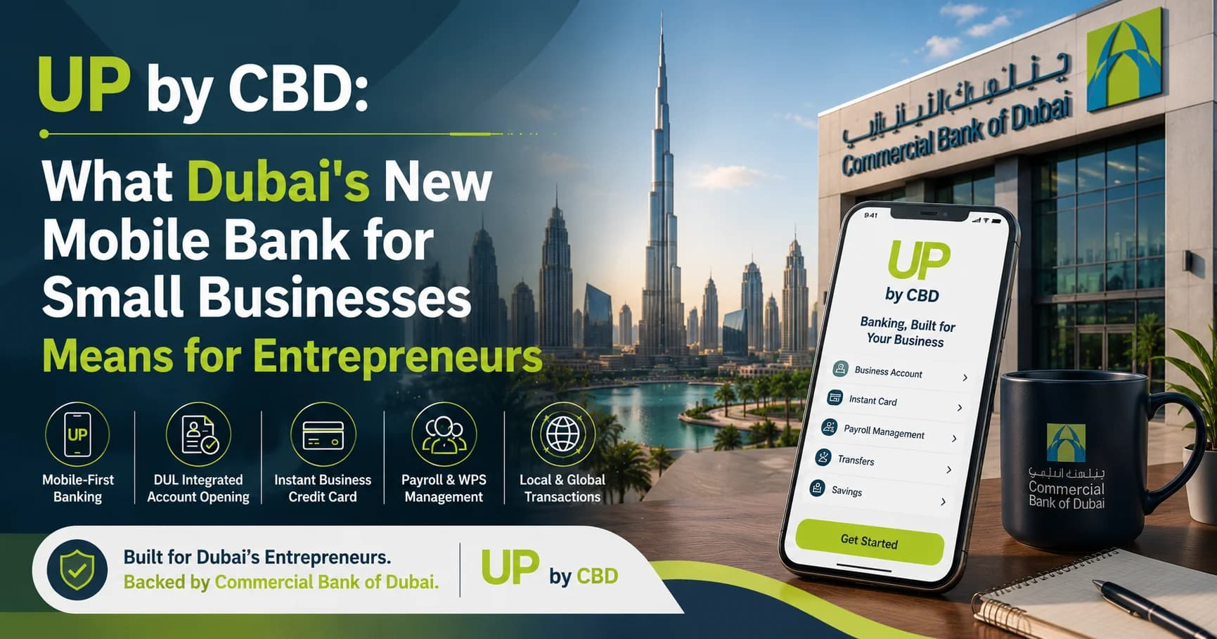 UP by CBD: What Dubais New Mobile Bank for Small Businesses Means for Entrepreneurs